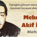 Bilinmeyen Şiirler: Mehmet Akif İnan – Mahzen